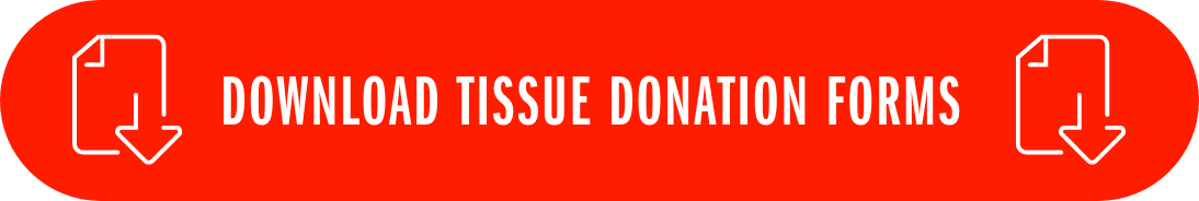 Download tissue donation forms
